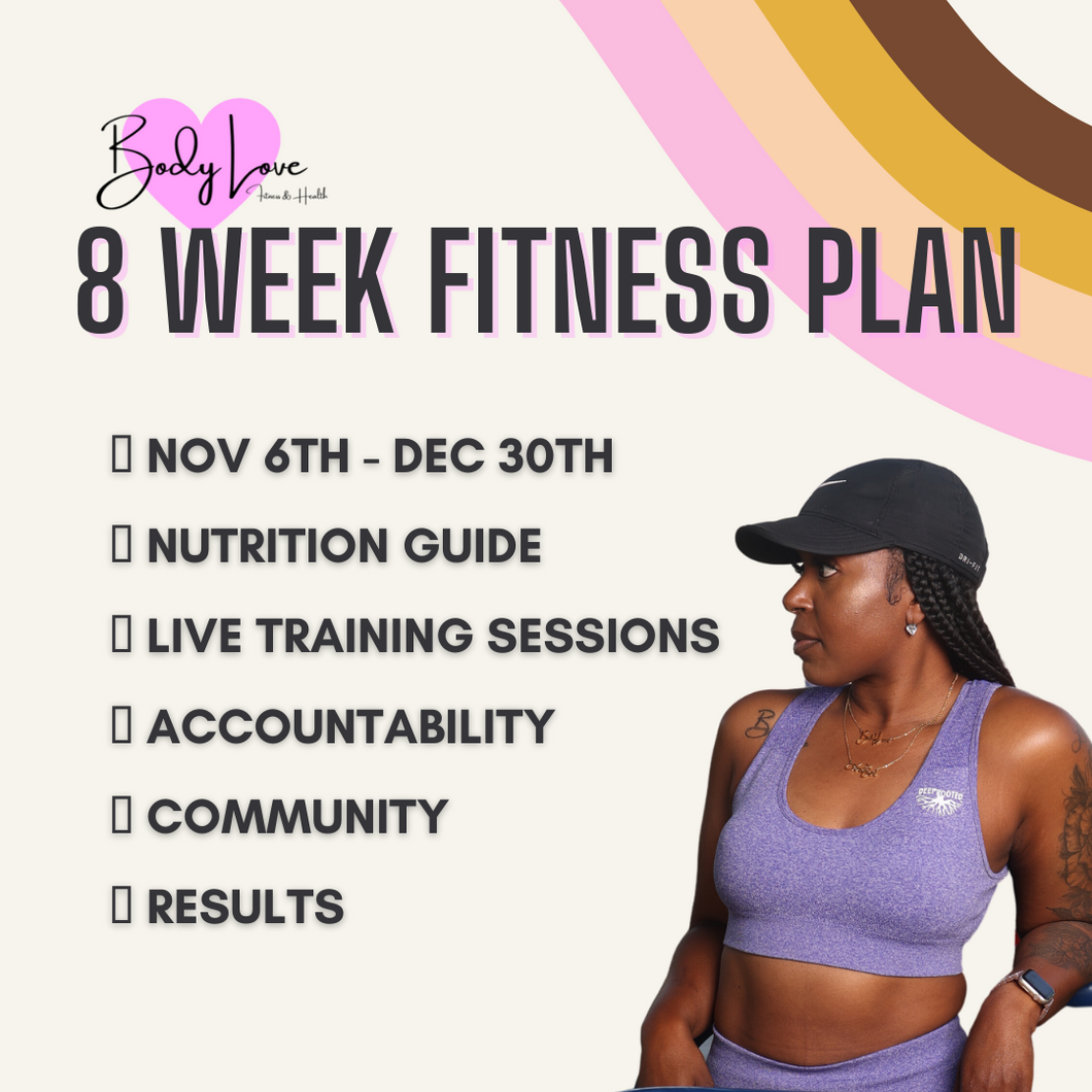 BodyLove 8 Week Fitness Program
