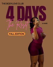 Load image into Gallery viewer, The BodyLove Club (BOSS BABE) - FALL RESET
